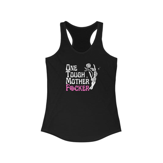 One Tough Mother F*cker - Women's Racerback Tank