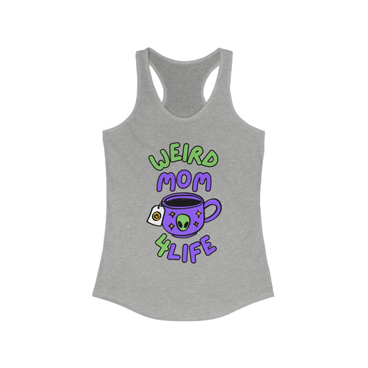 Weird Mom 4Life Racerback Tee