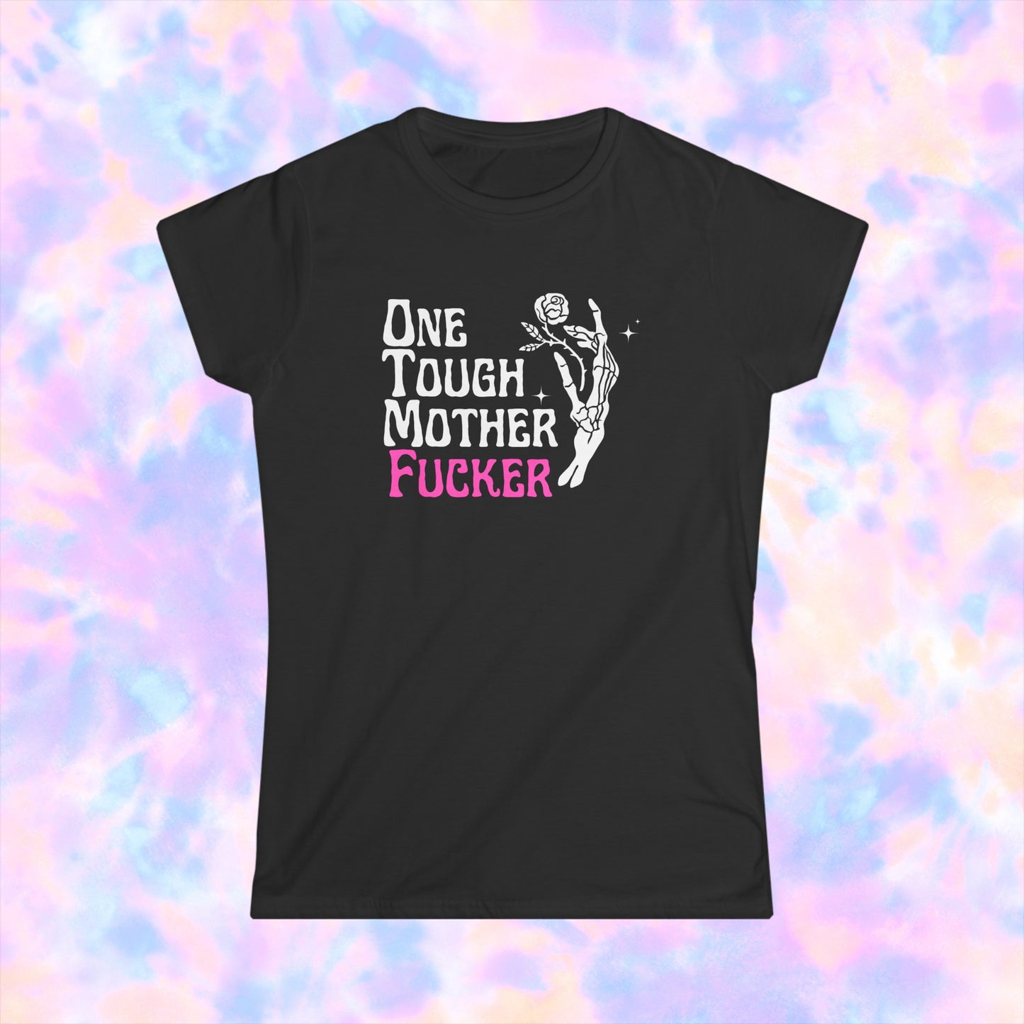 One Tough Mother Fucker Tee - Women's